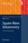 Square-Wave Voltammetry : Theory and Application - eBook