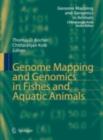 Genome Mapping and Genomics in Fishes and Aquatic Animals - eBook