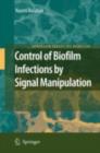 Control of Biofilm Infections by Signal Manipulation - eBook