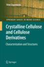 Crystalline Cellulose and Derivatives : Characterization and Structures - eBook