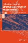 Stromungslehre fur den Maschinenbau : Technik und Beispiele - eBook