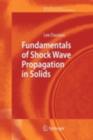 Fundamentals of Shock Wave Propagation in Solids - eBook
