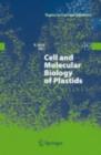 Cell and Molecular Biology of Plastids - eBook
