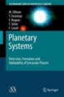 Planetary Systems : Detection, Formation and Habitability of Extrasolar Planets - eBook