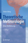 Theoretische Meteorologie : Eine Einfuhrung - eBook