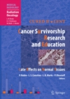 Cured II - LENT Cancer Survivorship Research And Education : Late Effects on Normal Tissues - eBook