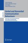 Verbal and Nonverbal Communication Behaviours : COST Action 2102 International Workshop, Vietri sul Mare, Italy, March 29-31, 2007, Revised Selected and Invited Papers - eBook