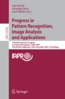Progress in Pattern Recognition, Image Analysis and Applications : 12th Iberoamerican Congress on Pattern Recognition, CIARP 2007,Valpariso, Chile, November 13-16, 2007, Proceedings - eBook