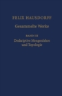 Felix Hausdorff - Gesammelte Werke Band III : Mengenlehre (1927, 1935) Deskripte Mengenlehre und Topologie - eBook