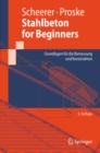 Stahlbeton for Beginners : Grundlagen fur die Bemessung und Konstruktion - eBook