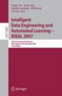Intelligent Data Engineering and Automated Learning - IDEAL 2007 : 8th International Conference, Birmingham, UK, December 16-19, 2007, Proceedings - eBook