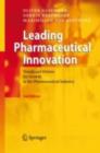 Leading Pharmaceutical Innovation : Trends and Drivers for Growth in the Pharmaceutical Industry - eBook
