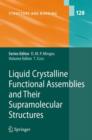 Liquid Crystalline Functional Assemblies and Their Supramolecular Structures - eBook