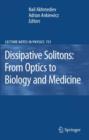 Dissipative Solitons: From Optics to Biology and Medicine - eBook