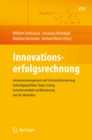 Innovationserfolgsrechnung : Innovationsmanagement und Schutzrechtsbewertung, Technologieportfolio, Target-Costing, Investitionskalkule und Bilanzierung von FuE-Aktivitaten - eBook