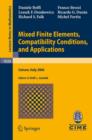 Mixed Finite Elements, Compatibility Conditions, and Applications : Lectures given at the C.I.M.E. Summer School held in Cetraro, Italy, June 26 - July 1, 2006 - eBook