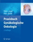 Praxisbuch Gynakologische Onkologie - eBook