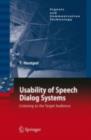 Usability of Speech Dialog Systems : Listening to the Target Audience - eBook