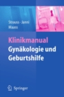 Klinikmanual Gynakologie und Geburtshilfe - eBook