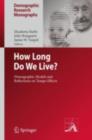 How Long Do We Live? : Demographic Models and Reflections on Tempo Effects - eBook