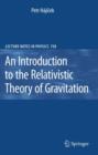 An Introduction to the Relativistic Theory of Gravitation - eBook