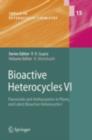 Bioactive Heterocycles VI : Flavonoids and Anthocyanins in Plants, and Latest Bioactive Heterocycles I - eBook