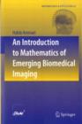 An Introduction to Mathematics of Emerging Biomedical Imaging - eBook