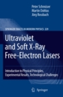 Ultraviolet and Soft X-Ray Free-Electron Lasers : Introduction to Physical Principles, Experimental Results, Technological Challenges - eBook