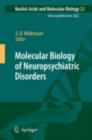 Molecular Biology of Neuropsychiatric Disorders - eBook
