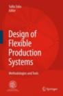 Design of Flexible Production Systems : Methodologies and Tools - eBook