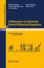 A Minicourse on Stochastic Partial Differential Equations - Book