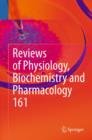 Reviews of Physiology, Biochemistry and Pharmacology 161 - eBook