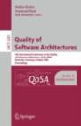 Quality of Software Architectures Models and Architectures : 4th International Conference on the Quality of Software Architectures, QoSA 2008, Karlsruhe, Germany, October 14-17, 2008, Proceedings - eBook