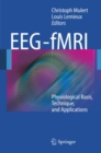 EEG - fMRI : Physiological Basis, Technique, and Applications - eBook