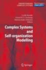 Complex Systems and Self-organization Modelling - eBook