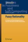Fuzzy Rationality : A Critique and Methodological Unity of Classical, Bounded and Other Rationalities - eBook
