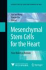 Mesenchymal Stem Cells for the Heart : From Bench to Bedside - eBook