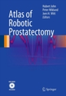 Atlas of Robotic Prostatectomy - eBook