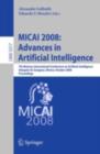 MICAI 2008: Advances in Artificial Intelligence : 7th Mexican International Conference on Artificial Intelligence, Atizapan de Zaragoza, Mexico, October 27-31, 2008 Proceedings - eBook