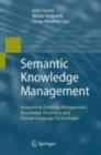 Semantic Knowledge Management : Integrating Ontology Management, Knowledge Discovery, and Human Language Technologies - eBook
