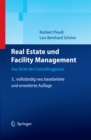 Real Estate und Facility Management : Aus Sicht der Consultingpraxis - eBook