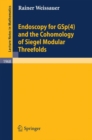 Endoscopy for GSp(4) and the Cohomology of Siegel Modular Threefolds - eBook