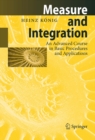 Measure and Integration : An Advanced Course in Basic Procedures and Applications - eBook