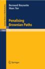 Penalising Brownian Paths - eBook