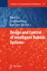 Design and Control of Intelligent Robotic Systems - eBook