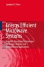 Energy Efficient Microwave Systems : Materials Processing Technologies for Avionic, Mobility and Environmental Applications - eBook