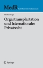 Organtransplantation und Internationales Privatrecht - eBook