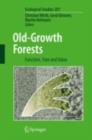 Old-Growth Forests : Function, Fate and Value - eBook