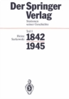 Der Springer-Verlag : Stationen Seiner Geschichte Teil I: 1842-1945 - eBook