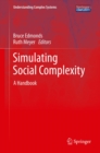 Simulating Social Complexity : A Handbook - eBook